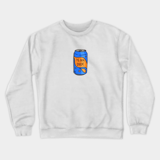 Soda - YEAH DUDE Crewneck Sweatshirt by BreadBen